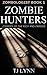 Zombie Hunters (Zomboligist, #1)