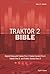 Traktor 2 Bible: Digital DJing with Traktor Pro 2, Traktor Scratch Pro 2, Traktor Duo 2, and Traktor Scratch Duo 2