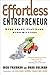 Effortless Entrepreneur by Nick Friedman
