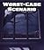 Carpe Chaos: Worst Case Sce...