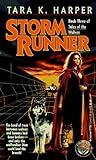 Storm Runner (Wolfwalker, #3) Storm Runner (Wolfwalker, #3)