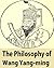 The Philosophy of Wang Yang-ming