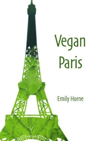 Vegan Paris (Kindle Edition)