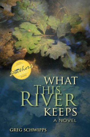 What This River Keeps: A Novel (Kindle Edition)