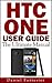 HTC One User Guide by Daniel Forrester