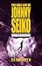 The Half-Life of Johnny Seiko - Part II: Underground (The Boy From Shinju Book 1)