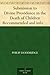 Submission to Divine Providence in the Death of Children Recommended and inforced, in a sermon preached at Northampton, on the death of a very amiable and hopeful child, about five years old