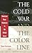 The Cold War and the Color ...