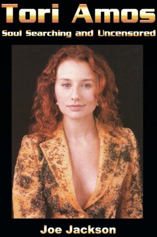 Tori Amos: Soul Searching and Uncensored (Kindle Edition)