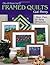 Do It Yourself Framed Quilts by Gai Perry