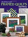 Do It Yourself Framed Quilts: Fast, Fun & Easy Projects
