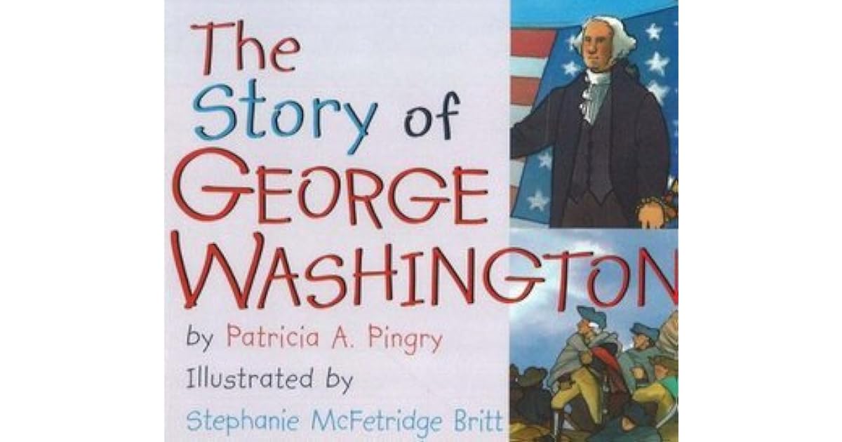 The Story of Washington by Patricia A. Pingry