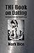 THE Book on Dating: Strategies Every Guy Should Know