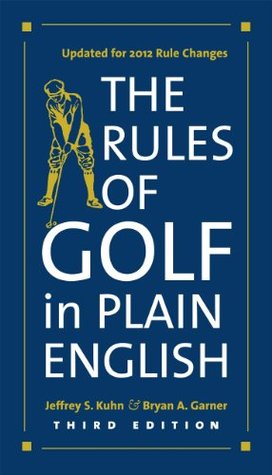 The Rules of Golf in Plain English, Third Edition (Kindle Edition)