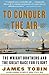 To Conquer the Air by James   Tobin