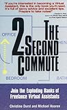 The 2-Second Commute: Join the Exploding Ranks of Freelance Virtual Assistants
