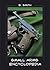 The Small Arms Encyclopedia