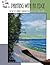 Painting with an Edge; How to Paint a Superior Landscape with... by John French