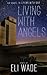 Living With Angels: An odd comedy- Book 2 (Living Series)