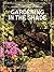 Gardening in the Shade (The American Horticultural Society Illustrated Encyclopedia of Gardening)