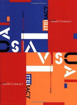 Visual Literacy: A Conceptual Approach to Graphic Problem Solving (Paperback)