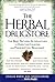The Herbal Drugstore by Linda B. White