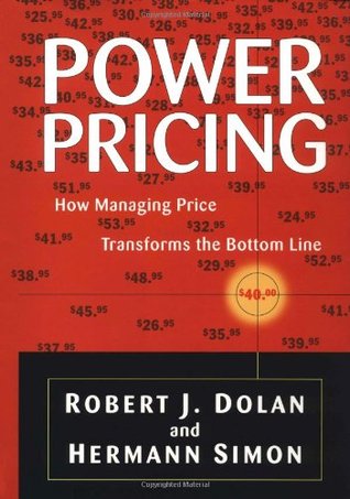 Power Pricing: How Managing Price Transforms the Bottom Line (Hardcover)