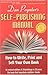 The Self-Publishing Manual : How to Write, Print, and Sell Your Own Book, 15th Ed.