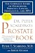 Dr. Peter Scardino's Prostate Book, Revised Edition by Peter T. Scardino Dr. Peter Scardino's Prostate Book, Revised Edition by Peter T. Scardino