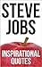 Steve Jobs Inspirational Quotes
