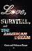 Love, Survival, and the American Dream