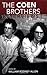 The Coen Brothers by William Rodney Allen