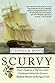 Scurvy by Stephen R. Bown