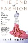 The End of Fashion by Teri Agins