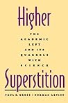 Higher Superstition by Paul R. Gross