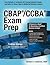 CBAP / CCBA Exam Prep: Premier Edition Aligned With the Babok Guide, Version 2.0