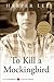 To Kill a Mockingbird by Harper Lee To Kill a Mockingbird by Harper Lee