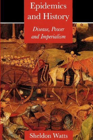 Epidemics and History: Disease, Power and Imperialism (Paperback)