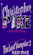 Red Dice (The Last Vampire, #3)