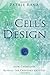 The Cell's Design: How Chem...