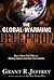 The Global-Warming Deception: How a Secret Elite Plans to Bankrupt America and Steal Your Freedom