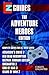 EZ Guides: The Adventure Heroes Collection: Assassin's Creed 2 / Batman: Arkham Asylum / Gears of War 2 / God of War III / Red Dead Redemption / Uncharted ... / Red (Cheats Unlimited presents EZ Guides)