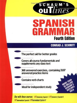 Schaum's Outline of Spanish Grammar (4th edition)
