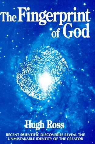 Fingerprint of God: Recent Scientific Discoveries Reveal the Unmistakable Identity of the Creator (Paperback)
