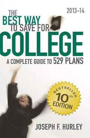 The Best Way to Save for College:: A Complete Guide to College Savings 2013-14 (Kindle Edition)