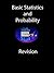 Basic Statistics & Probability (Revision)