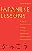 Japanese Lessons: A Year in a Japanese School Through the Eyes of An American Anthropologist and Her Children