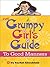 The Grumpy Girl's Guide To Good Manners