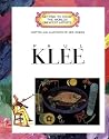 Paul Klee (Getting to Know the World's Greatest Artists) Paul Klee (Getting to Know the World's Greatest Artists)
