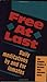 Free at Last: Daily Meditations by and for Inmates (A Parkside Meditation Book)